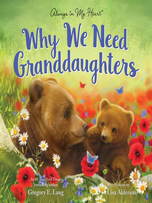 Title details for Why We Need Granddaughters by Gregory E. Lang - Available